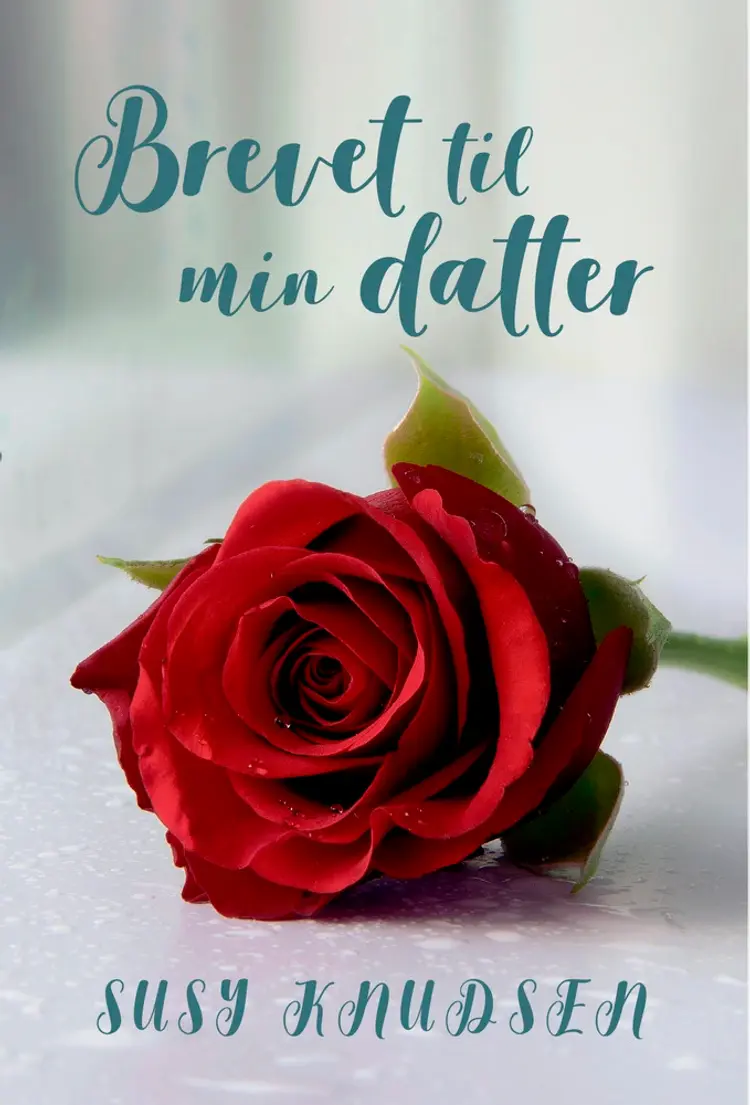 Brevet til min datter af Susy Knudsen