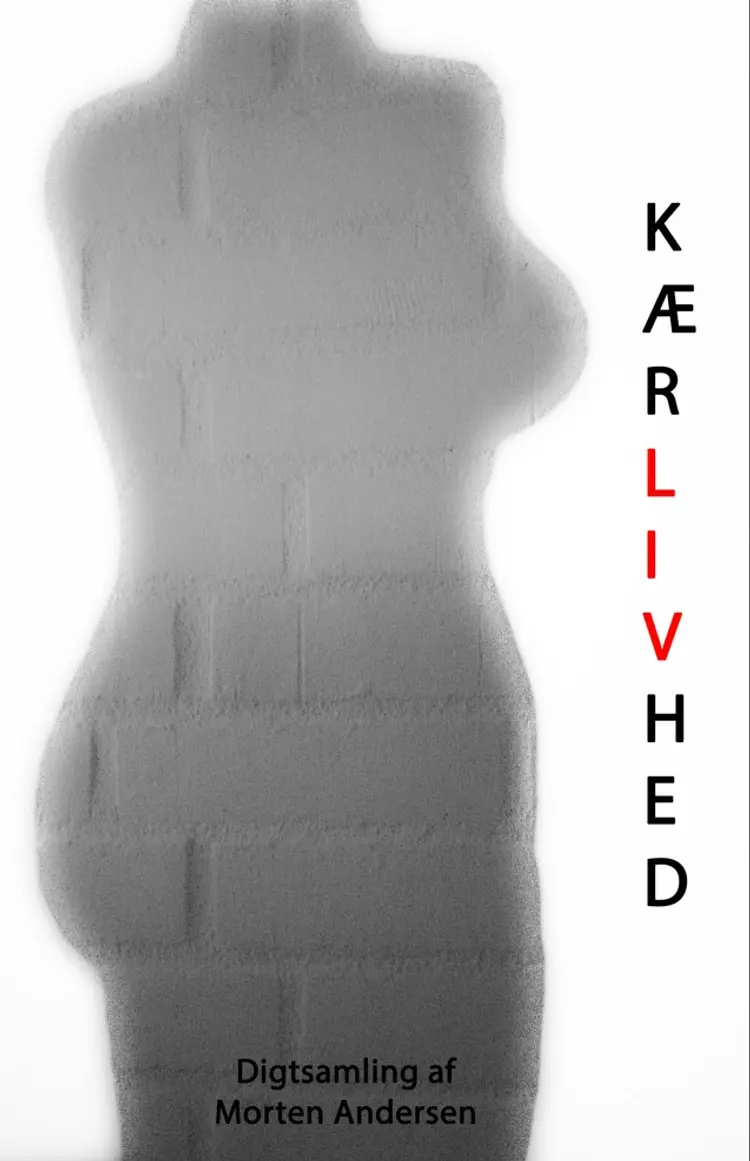 KærLIVhed af Morten Andersen