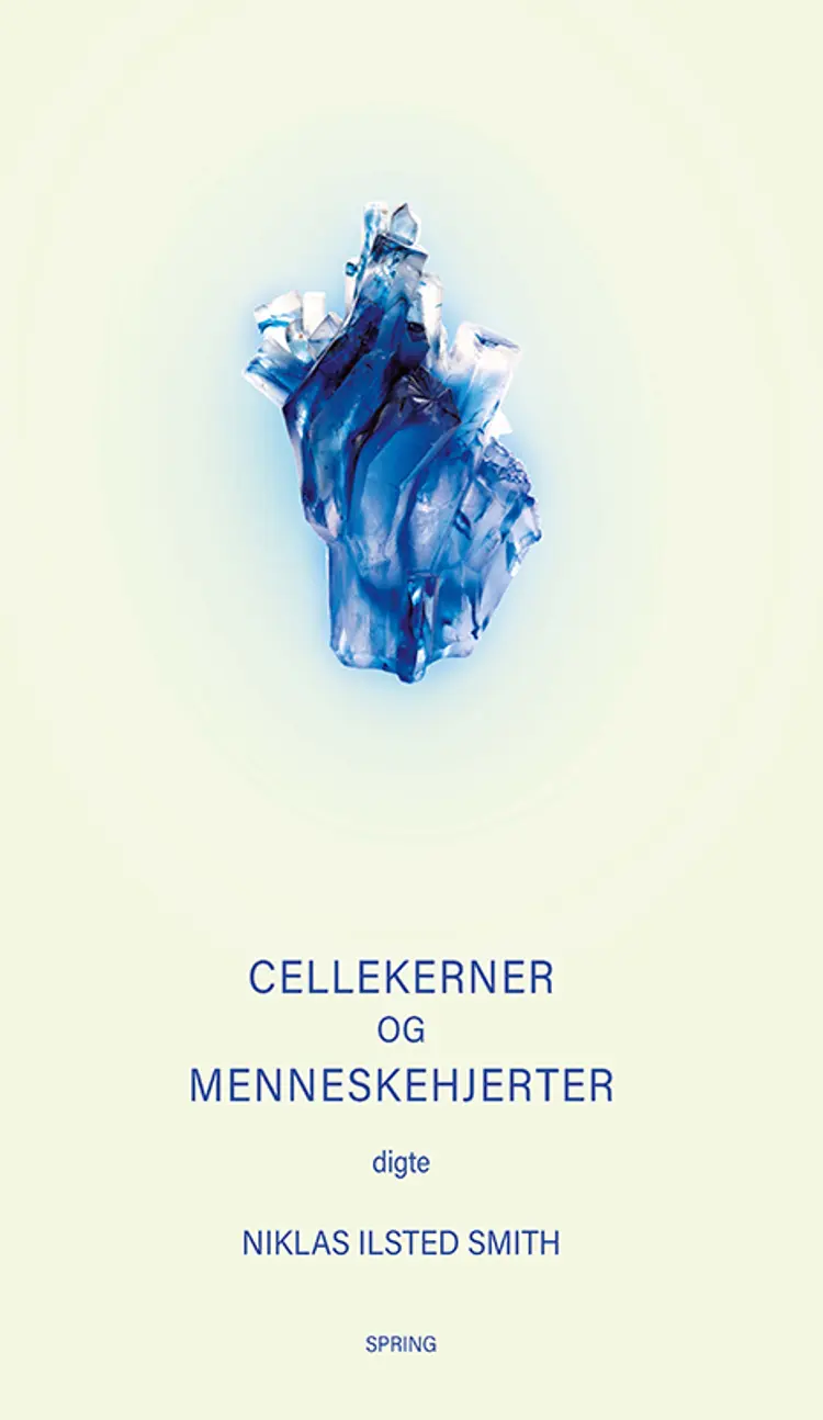 Cellekerner og menneskehjerter af Niklas Ilsted Smith