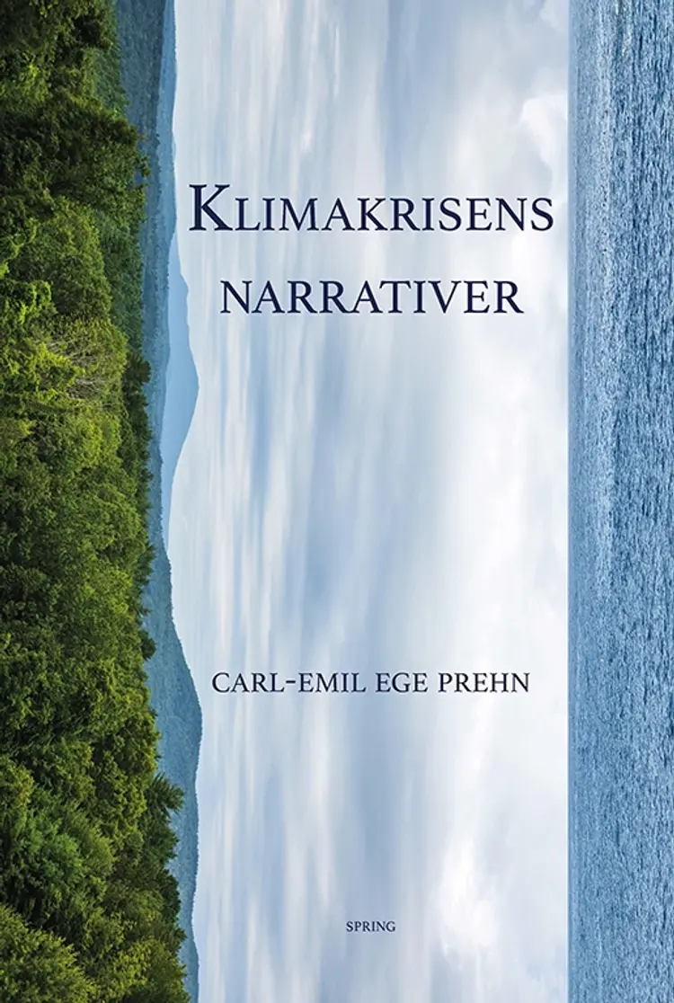 Klimakrisens narrativer af Carl-Emil Ege Prehn