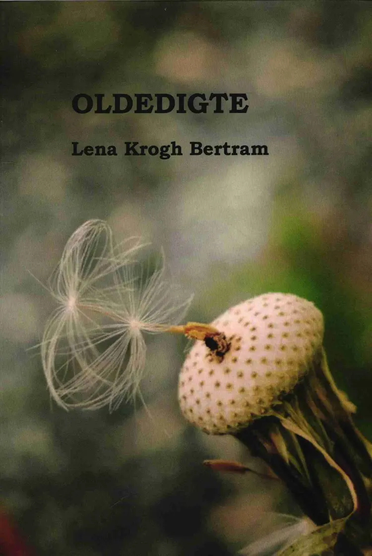 Oldedigte af Lena Krogh Bertram