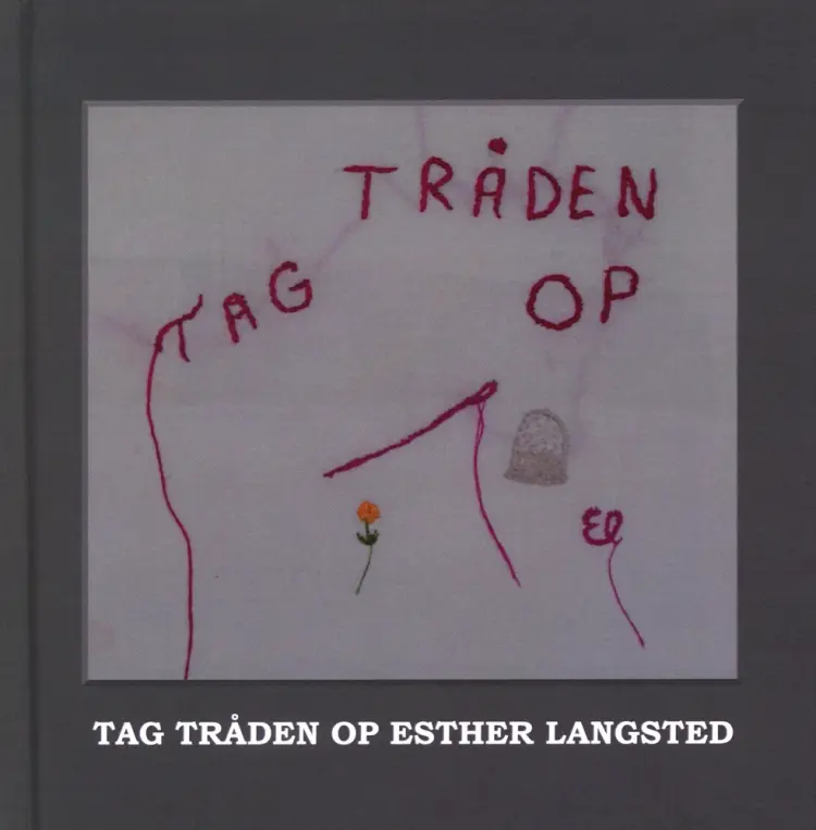 Tag tråden op af Esther Langsted