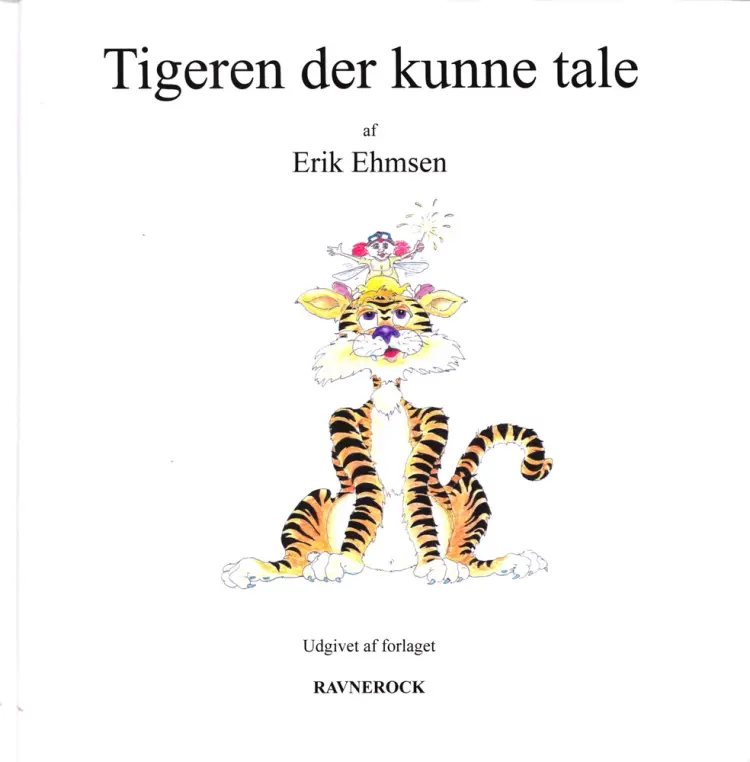 Tigeren der kunne tale af Erik Ehmsen ill. Poul Vestergård Rasmussen