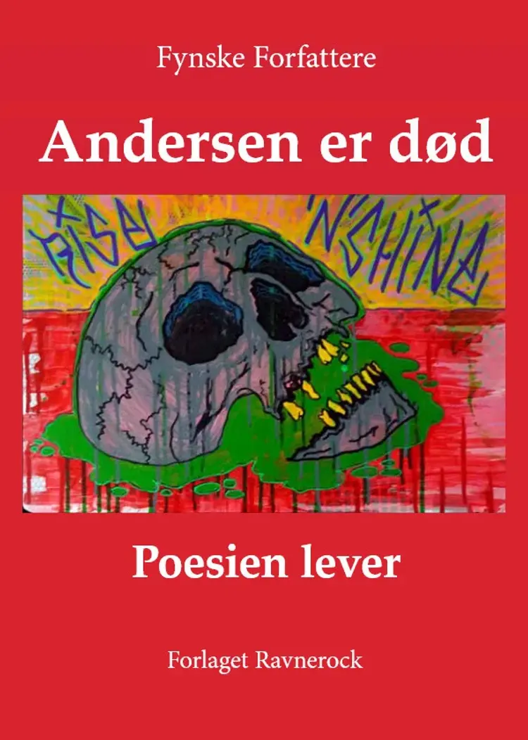 Andersen er død. Poesien lever af Fynske Forfattere