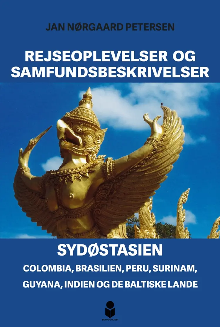 Rejseoplevelser og samfundsbeskrivelser af Jan Nørgaard Petersen