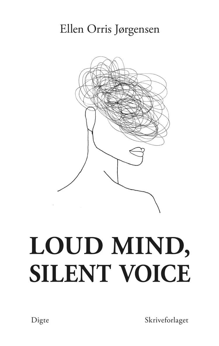 Loud mind, silent voice af Ellen Orris Jørgensen