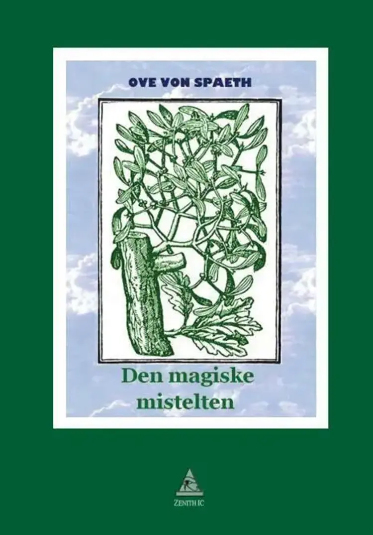 Den magiske mistelten af Ove von Spaeth