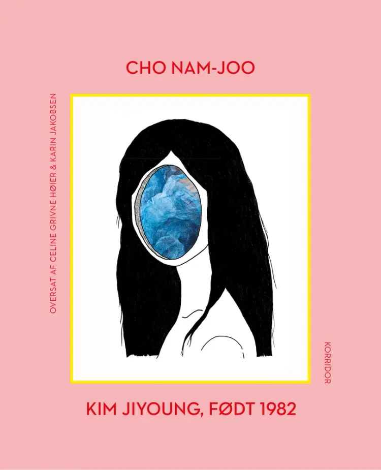Kim Jiyoung, født 1982 af Cho Nam-joo