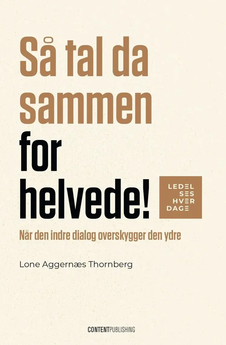 Så tal da sammen for helvede! af Lone Aggernæs Thornberg