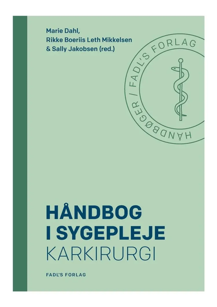 Håndbog i sygepleje: Karkirurgi af Marie Dahl