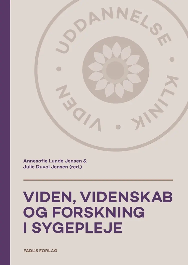 Viden, videnskab og forskning i sygepleje af Annesofie Lunde Jensen