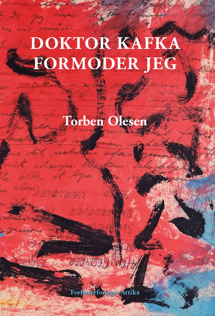 Doktor Kafka formoder jeg af Torben Olesen