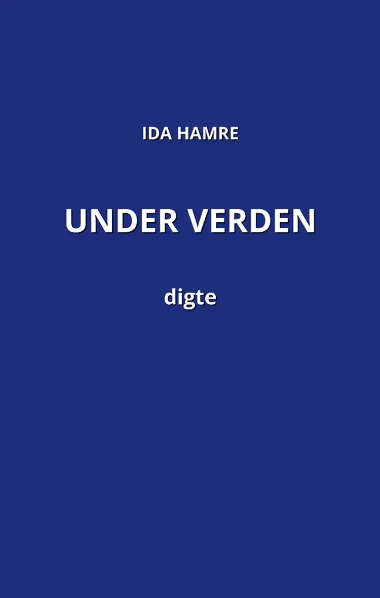 Under verden af Ida Hamre