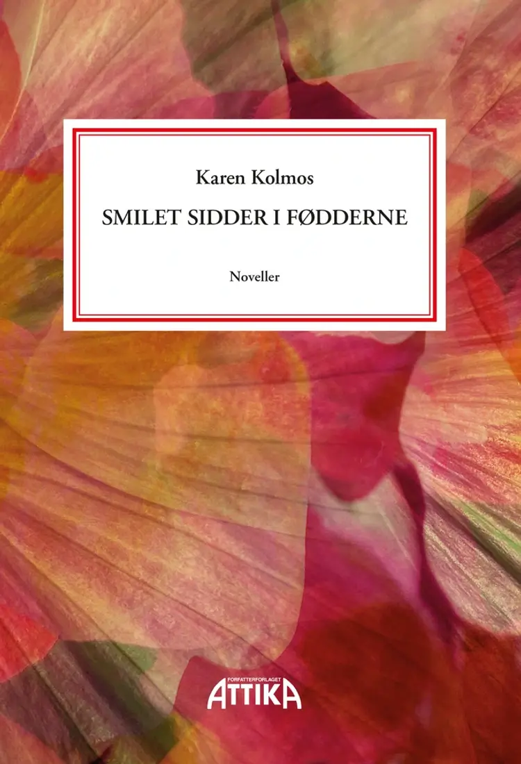 Smilet sidder i fødderne af Karen Kolmos