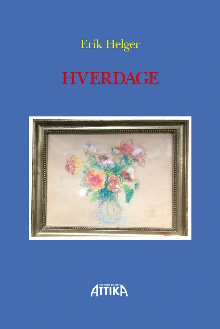Hverdage af Erik Helger