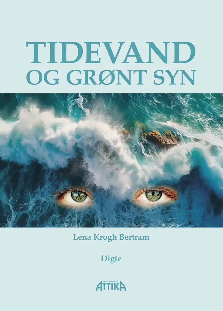 TIDEVAND og grønt syn - Lena Krogh Bertram af Lena Krogh Bertram