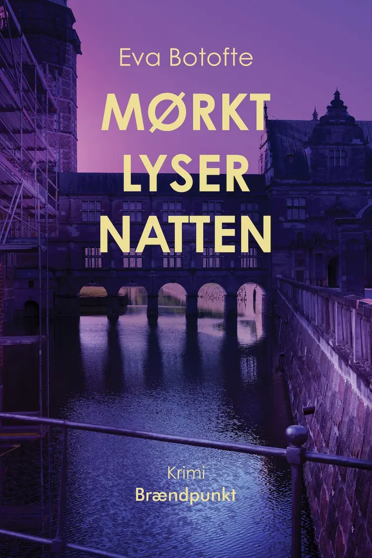 Mørkt lyser natten af Eva Botofte