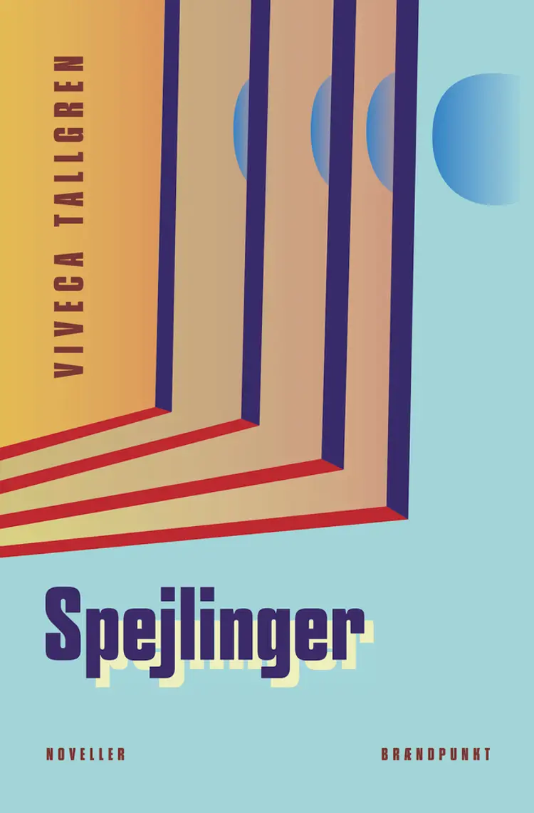 Spejlinger af Viveca Tallgren