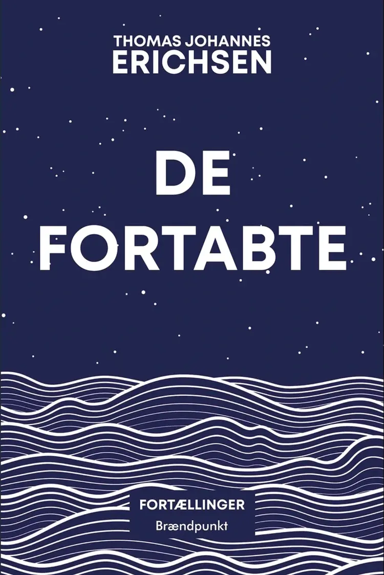De fortabte af Thomas Johannes Erichsen