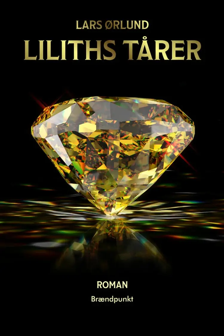 Liliths tårer af Lars Ørlund