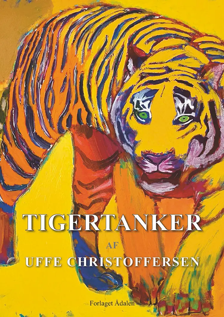 Tigertanker af Uffe Christoffersen