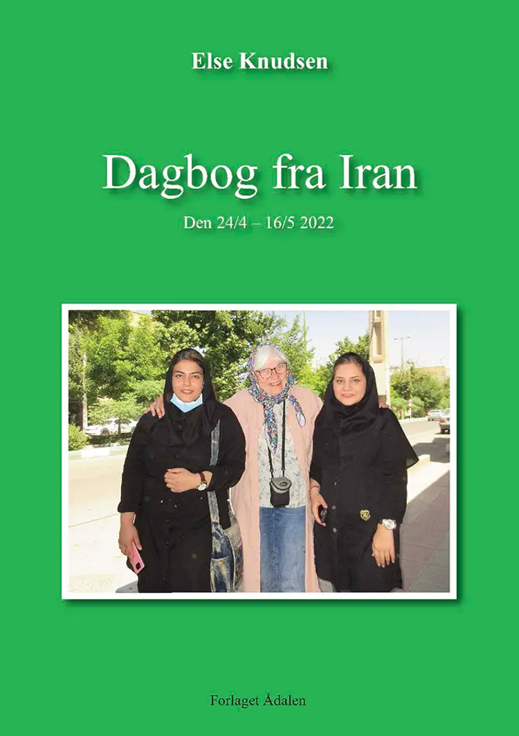 Dagbog fra Iran af Else Knudsen