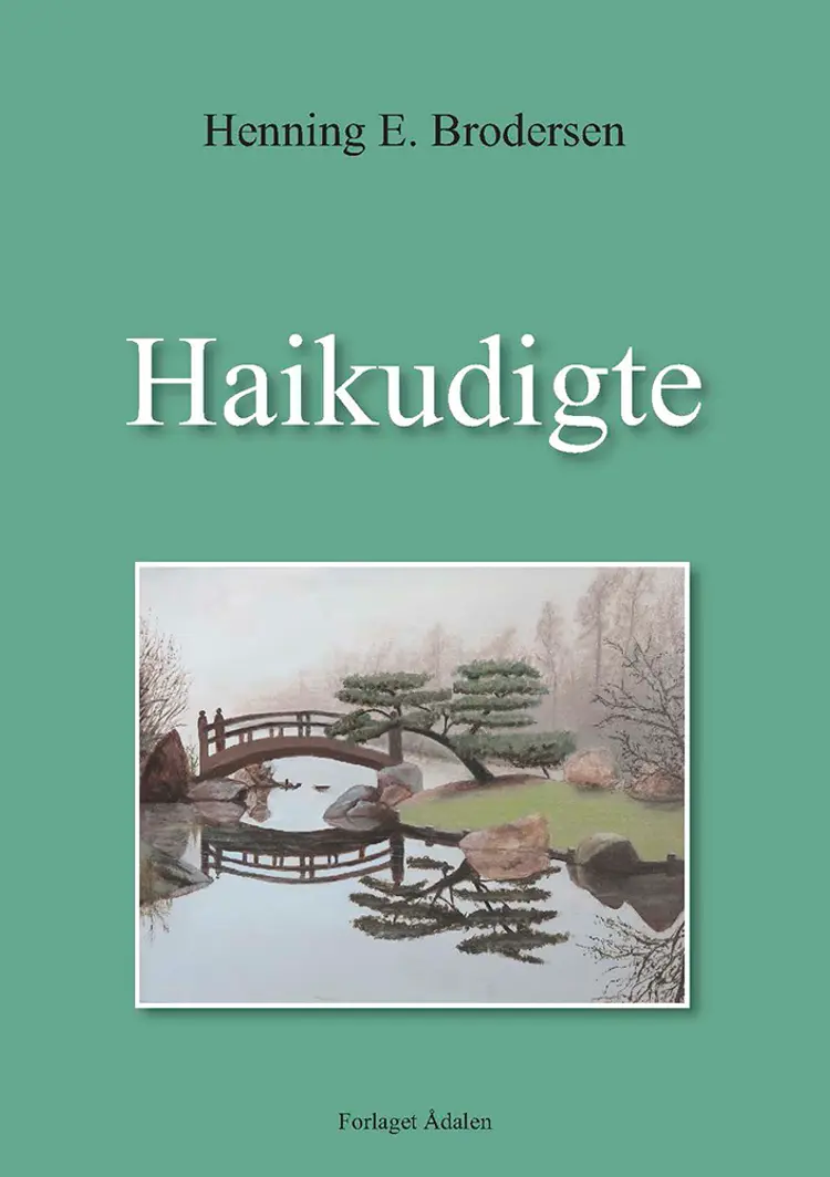 Haikudigte af Henning E. Brodersen