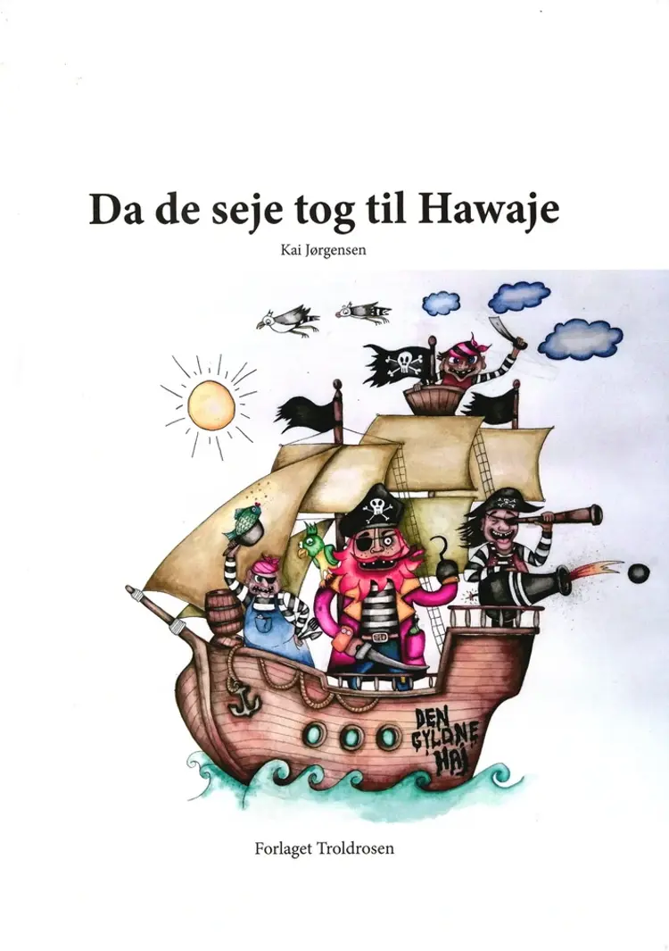 Da de seje tog til Hawaje af Kai Jørgensen