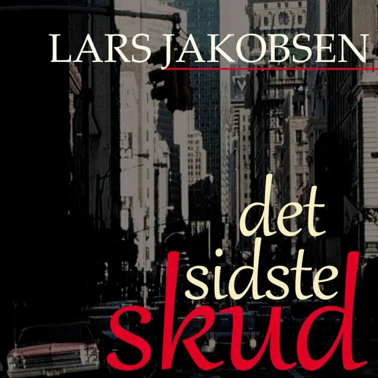Det sidste skud af Lars Jakobsen