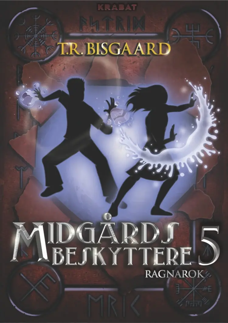 Midgårds Beskyttere 5 af Tanja R. Bisgaard