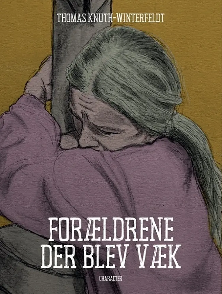 Forældrene der blev væk af Thomas Knuth-Winterfeldt