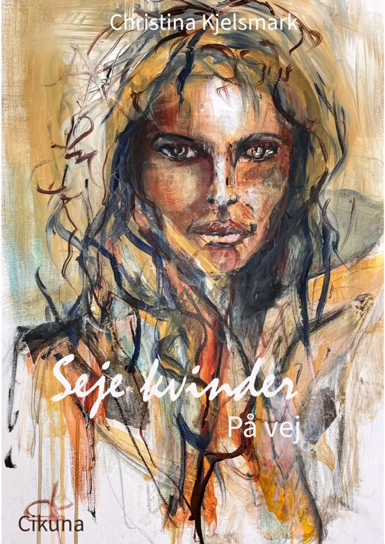 Seje kvinder - På vej af Christina Kjelsmark