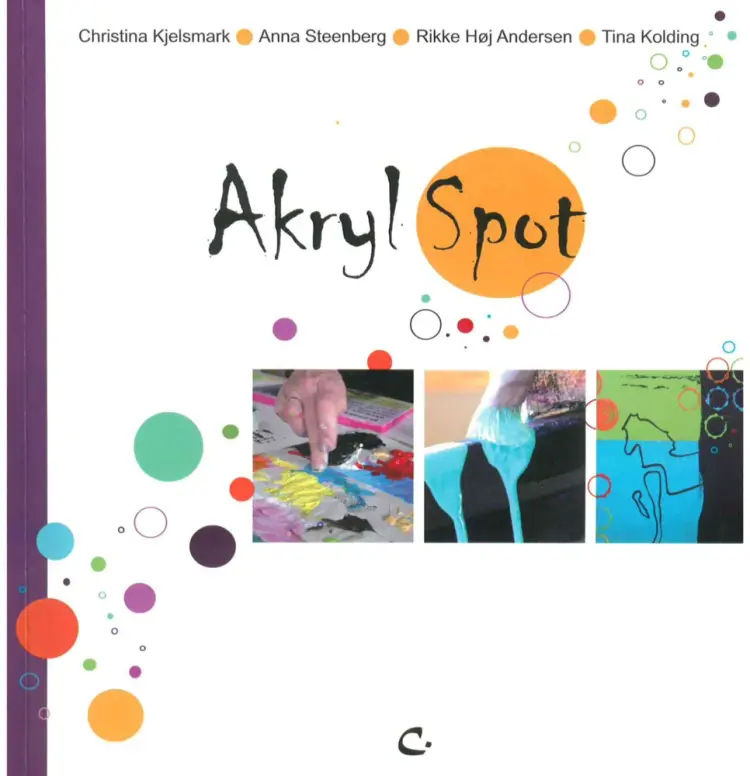 Akryl spot af Christina Kjelsmark