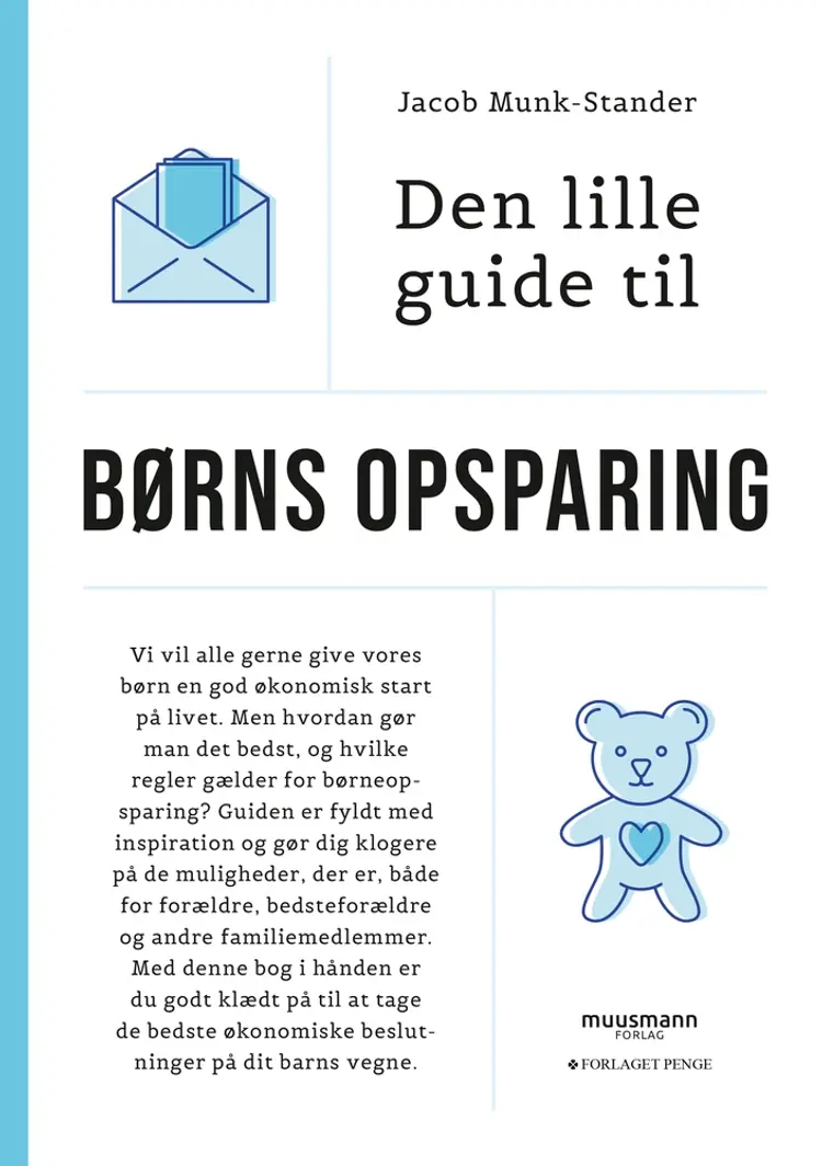Den lille guide til børns opsparing af Jacob Munk-­Stander