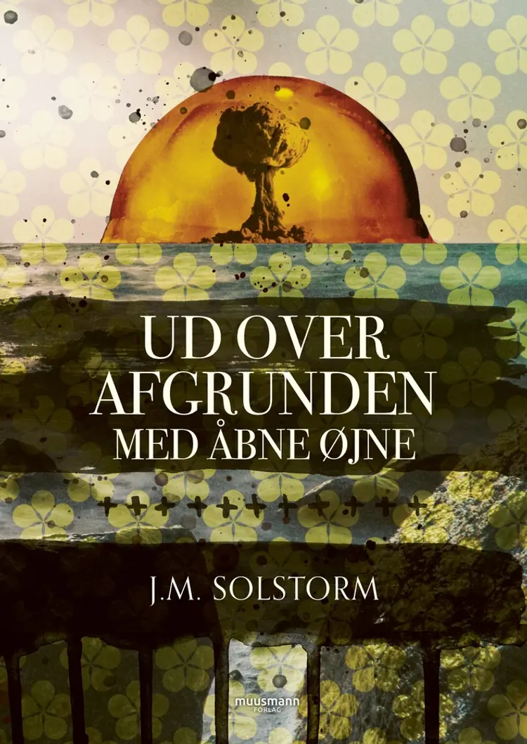 Ud over afgrunden med åbne øjne af J.M. Solstorm