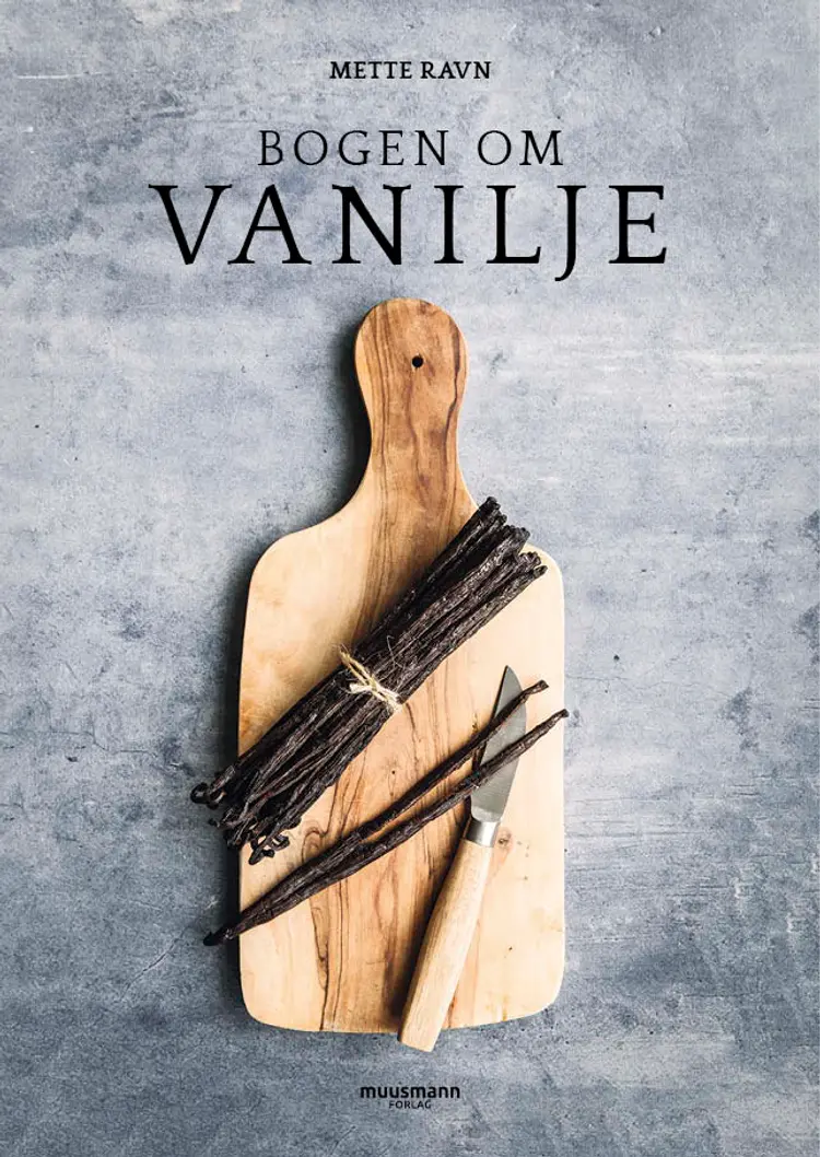 Bogen om vanilje af Mette Ravn