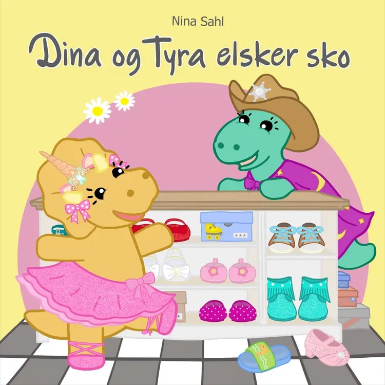 Dina og Tyra elsker sko af Nina Sahl