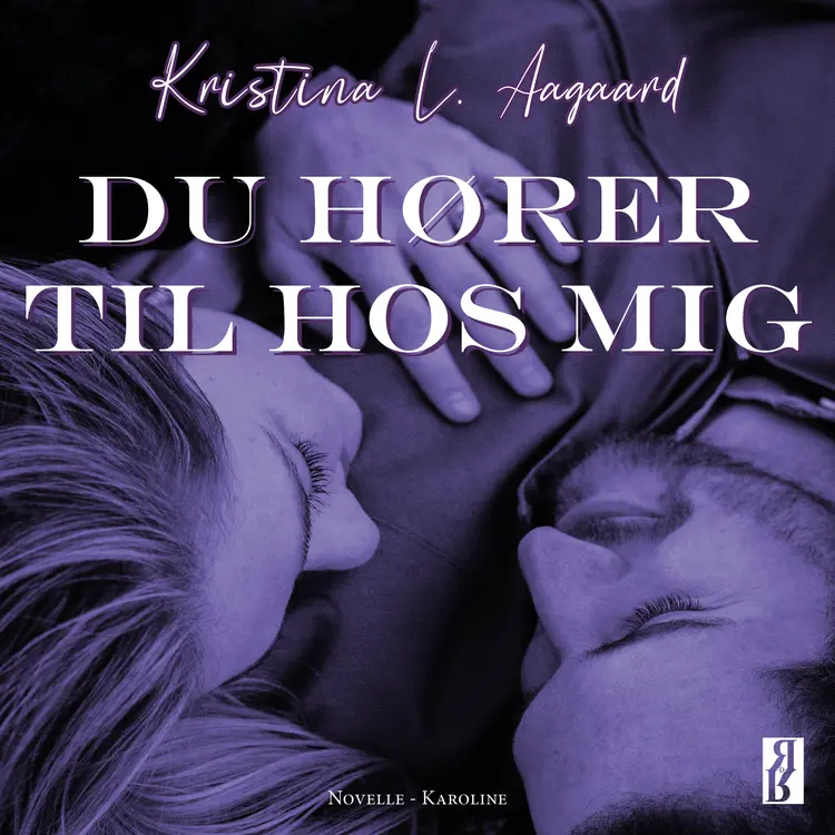 Du hører til hos mig af Kristina L. Aagaard