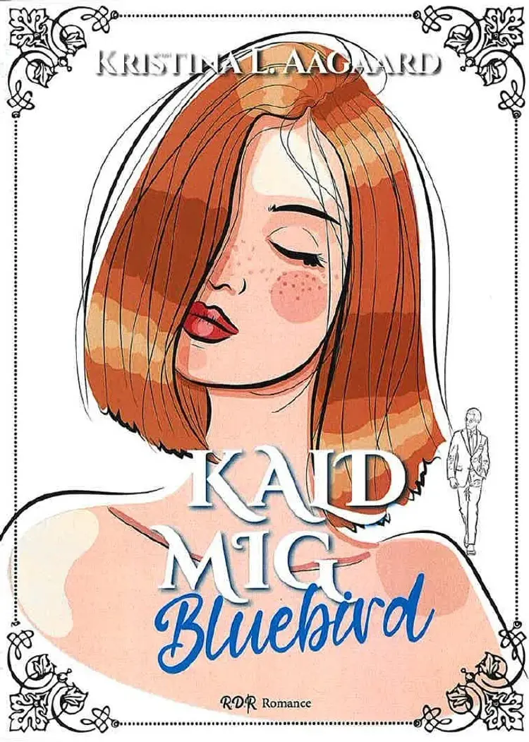 Kald mig Bluebird af Kristina L. Aagaard