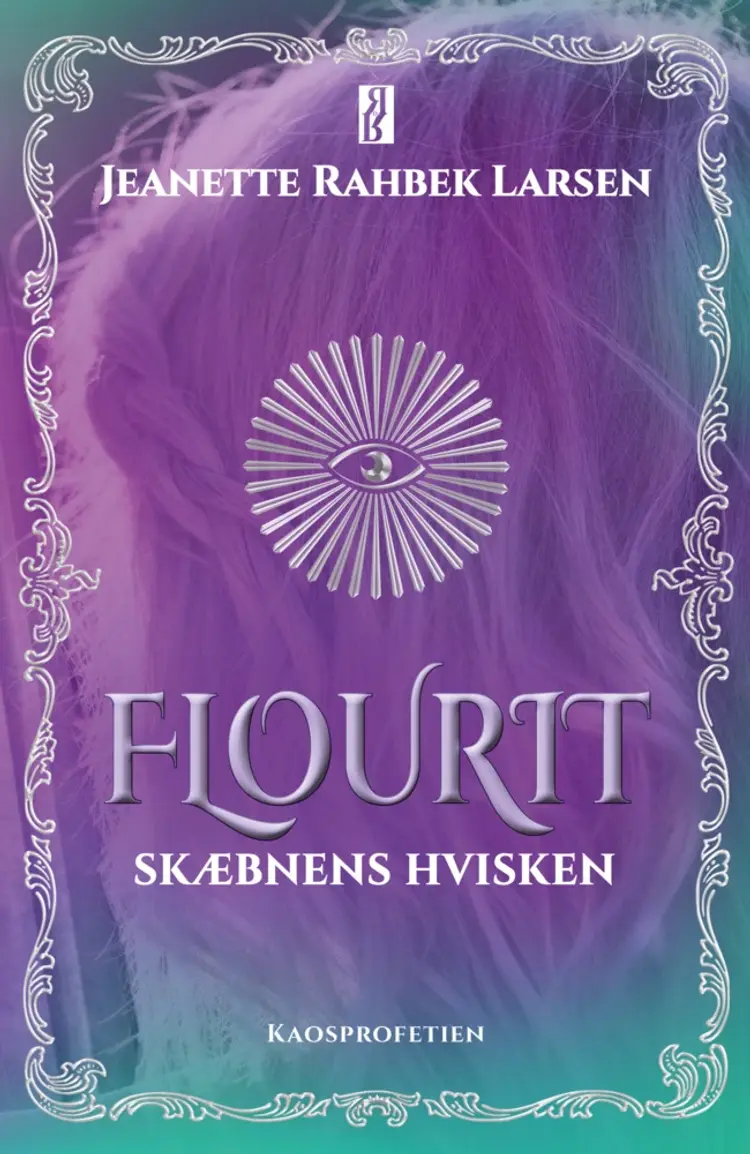 Flourit: Skæbnens hvisken af Jeanette Rahbek Larsen