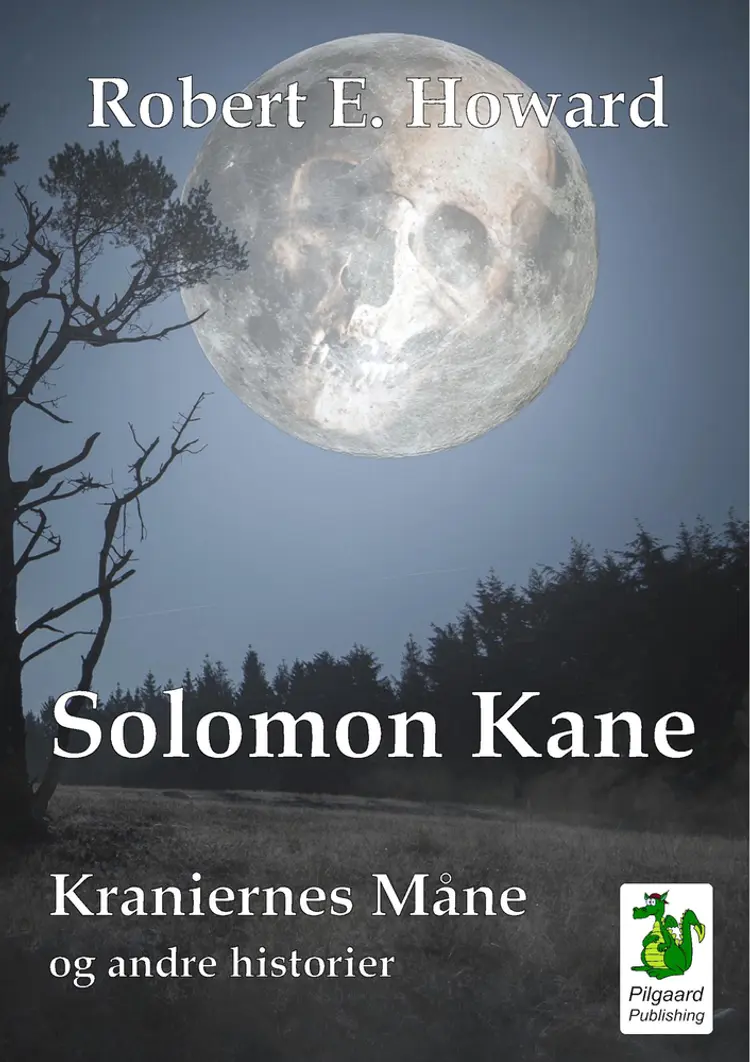 Kraniernes Måne og andre historier af Robert Ervin Howard