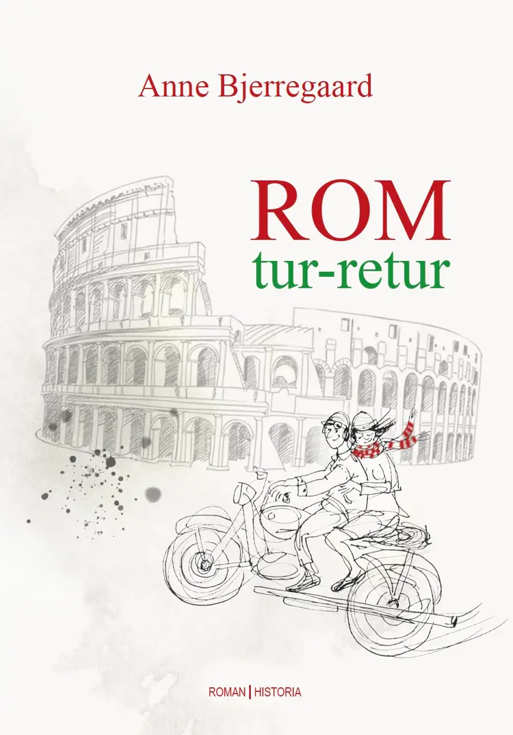 Rom: Tur - retur af Anne Bjerregaard Andersen