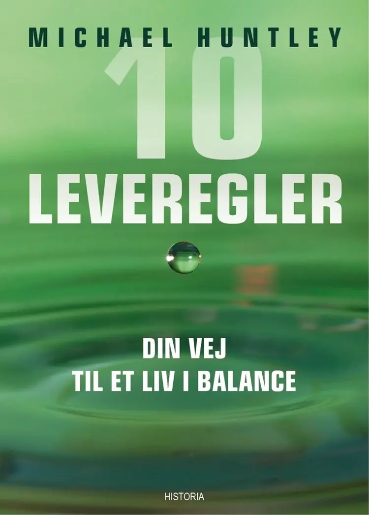 10 leveregler af Michael Huntley