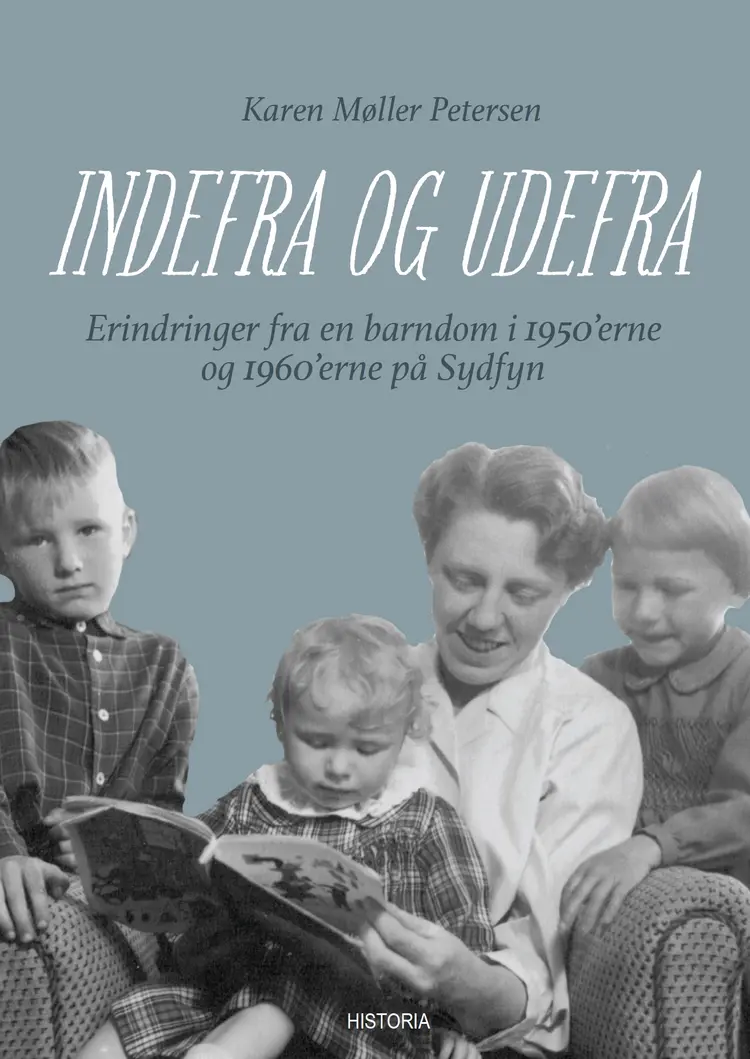 Indefra og udefra af Karen Møller Petersen