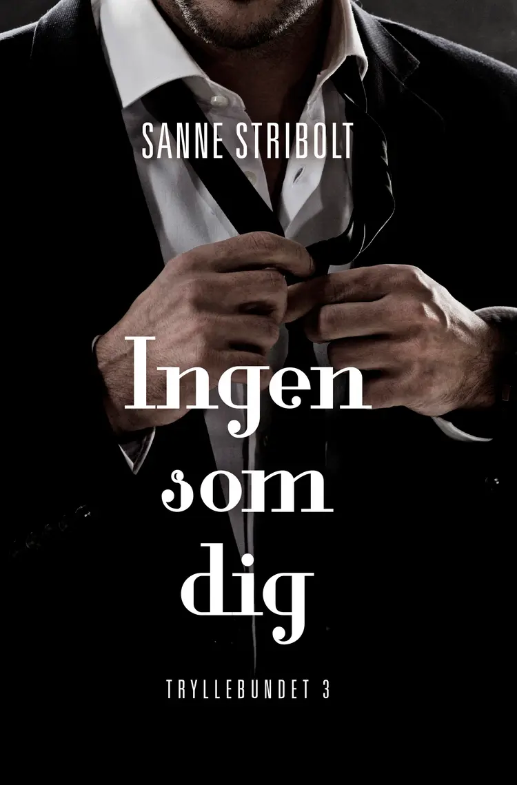 Ingen som dig af Sanne Stribolt