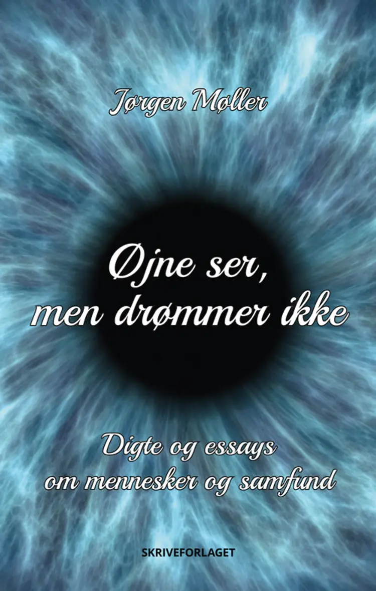 Øjne ser, men drømmer ikke af Jørgen Møller