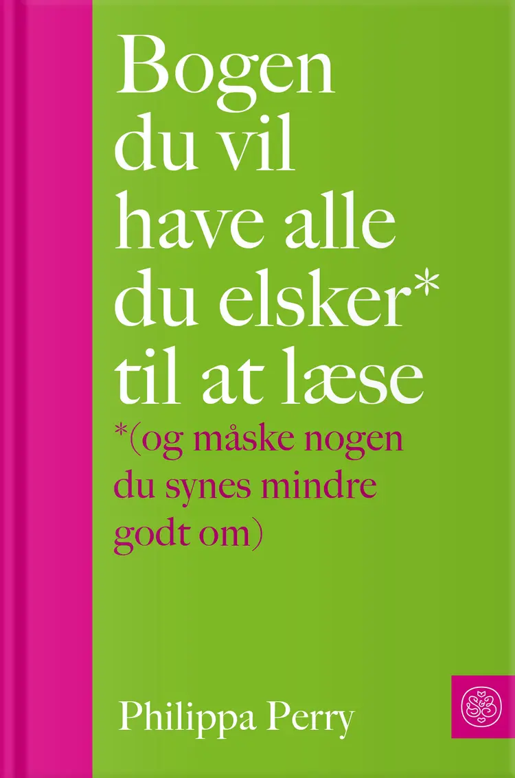 Bogen du vil have alle du elsker* til at læse af Philippa Perry