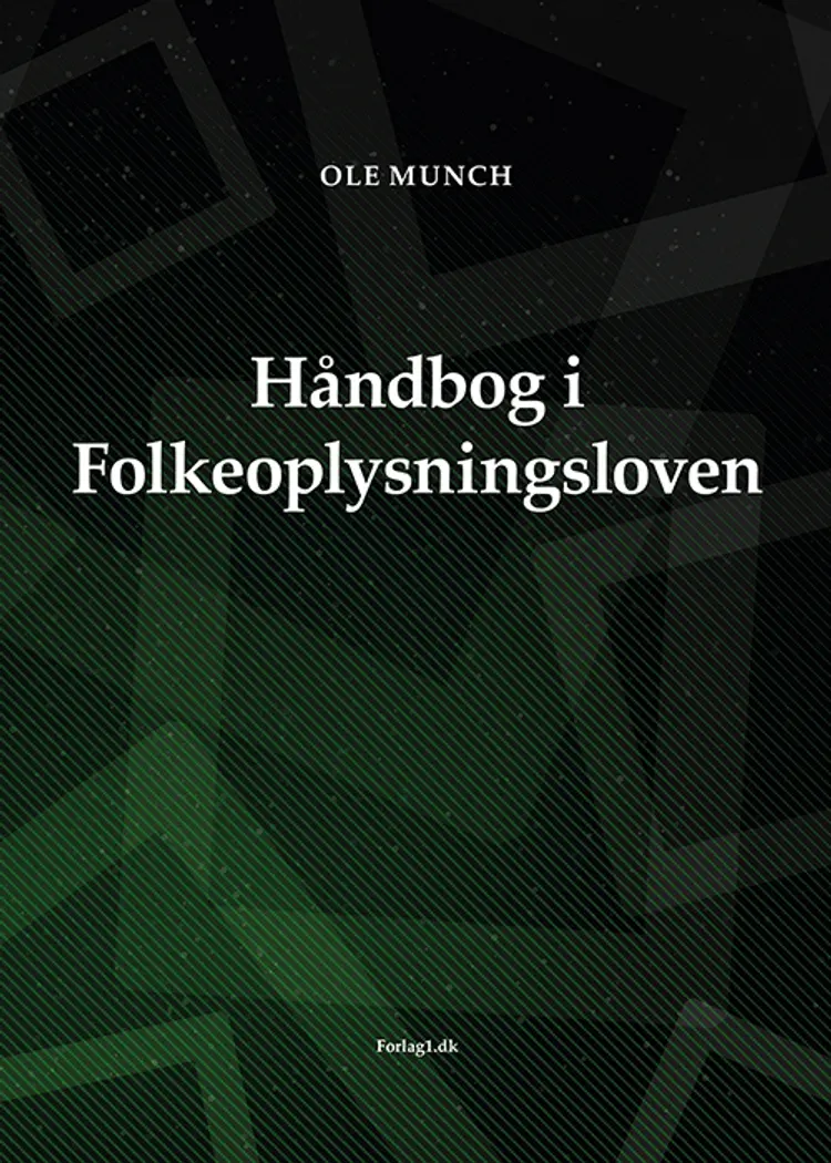 Håndbog i Folkeoplysningsloven af Ole Munch
