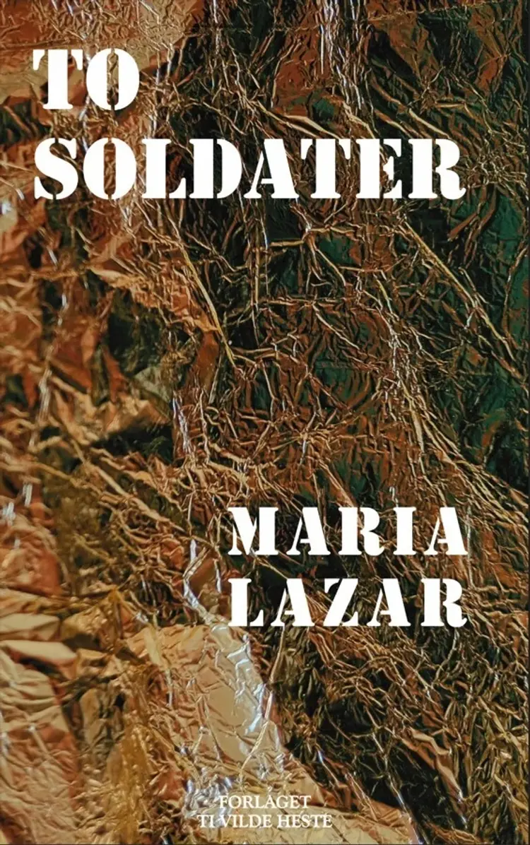 To soldater af Maria Lazar
