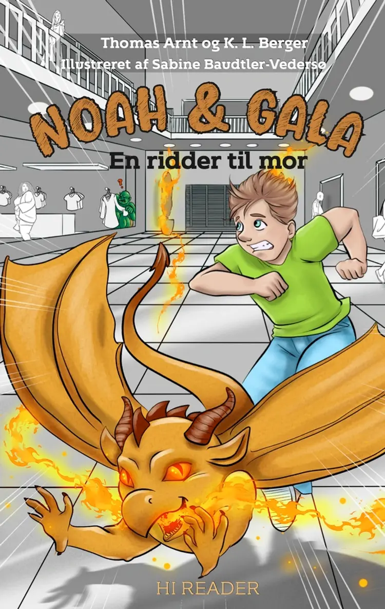 Noah & Gala: En ridder til mor af Thomas Arnt